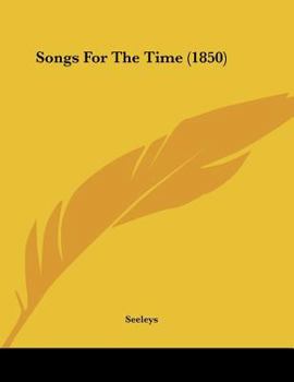 Paperback Songs For The Time (1850) Book