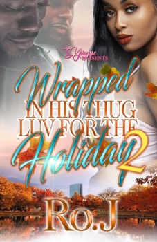Paperback Wrapped In His Thug Luv For The Holiday 2 Book