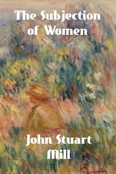 Paperback The Subjection of Women Book