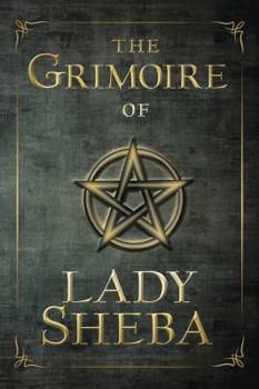 Paperback The Grimoire of Lady Sheba Book