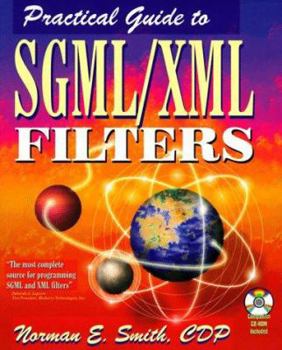 Paperback Practical Guide to Sgml/Xml Filters Book
