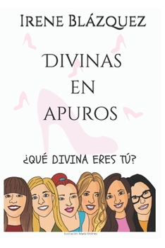 Paperback Divinas en apuros [Spanish] Book