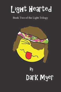 Paperback Light Hearted: Book Two of the Light Trilogy Book
