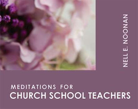 Paperback Meditations for Church School Teachers Book