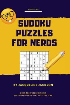 Paperback Sudoku Puzzles For Nerds: Volume Five Book