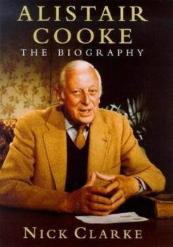 Hardcover Alistair Cooke : The Biography Book