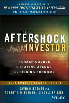Hardcover The Aftershock Investor: A Crash Course in Staying Afloat in a Sinking Economy Book