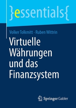Paperback Virtuelle Währungen Und Das Finanzsystem [German] Book