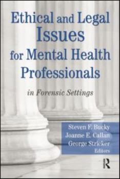 Paperback Ethical and Legal Issues for Mental Health Professionals: In Forensic Settings Book