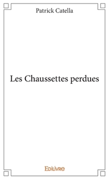 Paperback Les Chaussettes perdues [French] Book