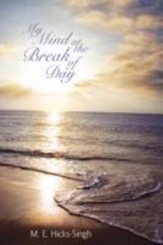 Paperback My Mind at the Break of Day Book