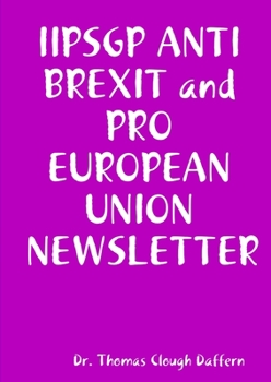 Paperback IIPSGP ANTI BREXIT and PRO EUROPEAN UNION JOURNAL Book