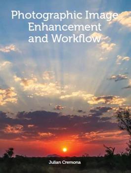 Paperback Photographic Image Enhancement and Workflow Book