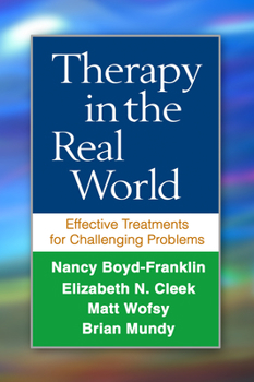 Paperback Therapy in the Real World: Effective Treatments for Challenging Problems Book