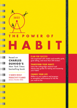 Calendar 2022 Power of Habit Planner: Plan for Success, Transform Your Habits, Change Your Life (January - December 2022) Book