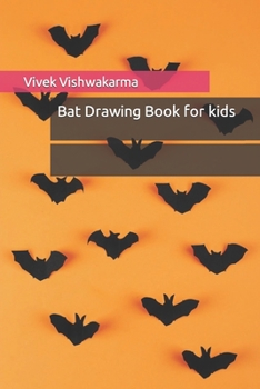 Paperback Bat Drawing Book for kids Book