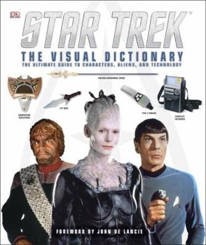 Hardcover Star Trek: The Visual Dictionary: The Ultimate Guide to Characters, Aliens, and Technology Book