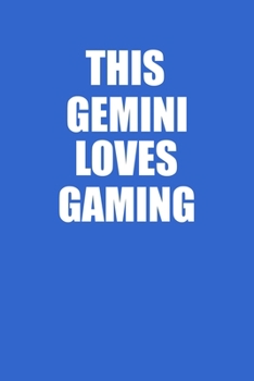 Paperback This Gemini Loves Gaming Hands Notebook: 100 College Ruled Lined Pages Book