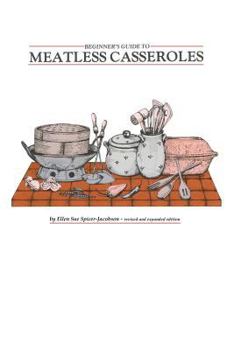 Paperback Beginner's Guide To Meatless Casseroles Book