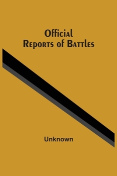 Paperback Official Reports Of Battles Book