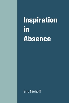 Paperback Inspiration in Absence Book