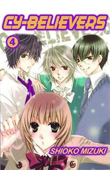Cy-Believers Volume 4 - Book #4 of the Cy-Believers