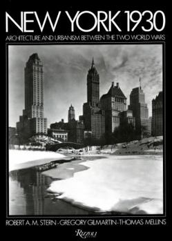 Hardcover New York 1930: Architecture and Urbanism Between the Two World Wars Book