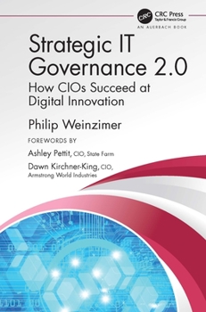 Paperback Strategic IT Governance 2.0: How CIOs Succeed at Digital Innovation Book