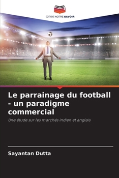 Paperback Le parrainage du football - un paradigme commercial [French] Book