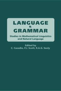 Paperback Language and Grammar: Studies in Mathematical Linguistics and Natural Language Volume 168 Book