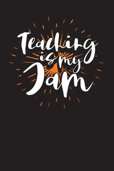 Teaching Is My Jam: Individual Lesson Planner for Teachers