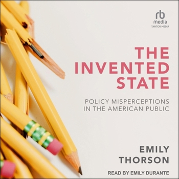 MP3 CD The Invented State: Policy Misperceptions in the American Public Book