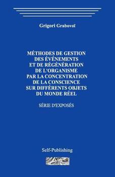 Paperback Méthodes de Gestion Des Événements Et de Régénération de l'Organisme [French] Book
