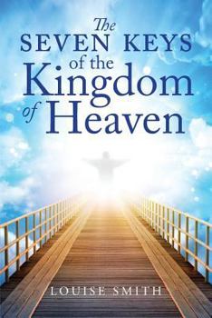 Paperback The Seven Keys of the Kingdom of Heaven Book