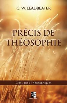 Paperback Précis de Théosophie: Édition de luxe [French] Book