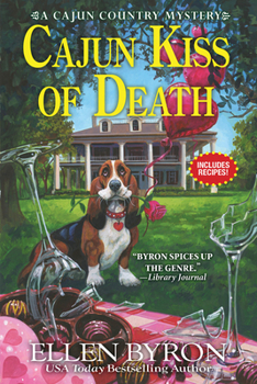 Cajun Kiss of Death: A Cajun Country Mystery - Book #7 of the Cajun Country Mystery