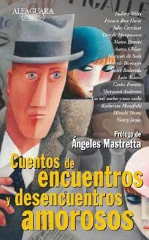 Paperback Cuentos de Encuentros y Desencuentros Amorosos [Spanish] Book