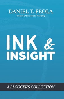 Paperback Ink & Insight: A Blogger's Collection Book