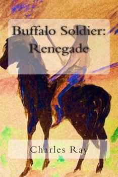 Paperback Buffalo Soldier: Renegade Book