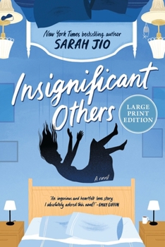 Insignificant Others: A Novel