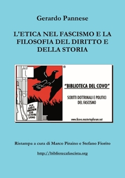 Paperback L'etica nel fascismo e la filosofia del diritto e della storia [Italian] Book