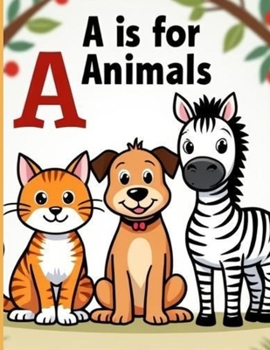 Paperback A is for Animals: Animals A to Z Book