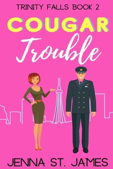 Cougar Trouble - Book #2 of the Trinity Falls