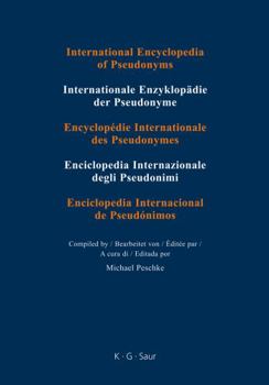 Hardcover International Encyclopedia of Pseudonyms: Texlor - Zzambrokréti Book