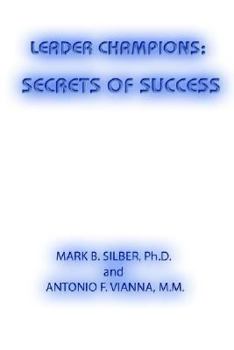 Hardcover Leader Champions: Secrets of Success Book