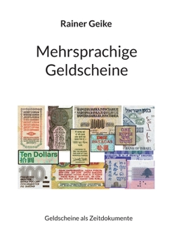 Paperback Mehrsprachige Geldscheine: Geldscheine als Zeitdokumente [German] Book