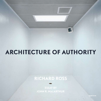 Hardcover Richard Ross: Architecture of Authority (Signed Edition) Book