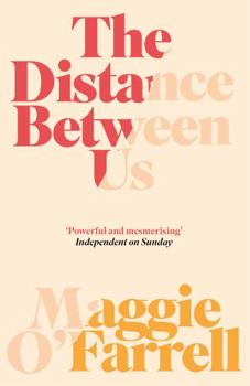 Paperback The Distance Between Us. Maggie O'Farrell Book