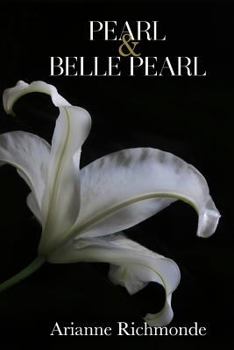 Pearl and Belle Pearl - Book  of the Pearl