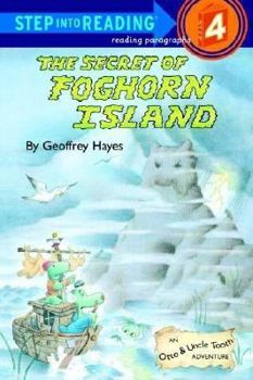 The Secret of Foghorn Island - Book #2 of the Otto & Uncle Tooth